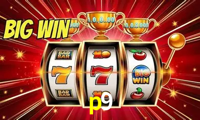 Descubra o Mundo do Cassino Online com p9